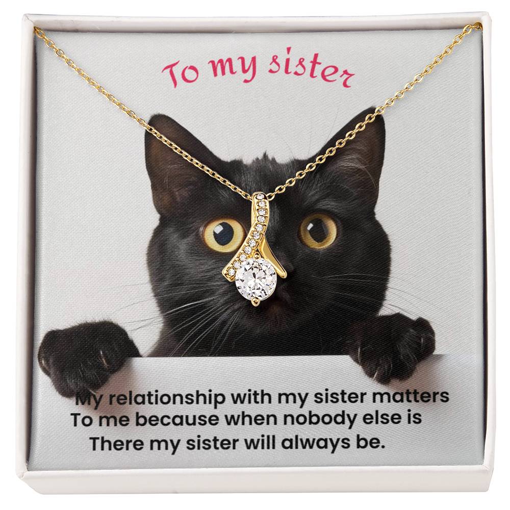 To my sister Alluring Beauty Necklace